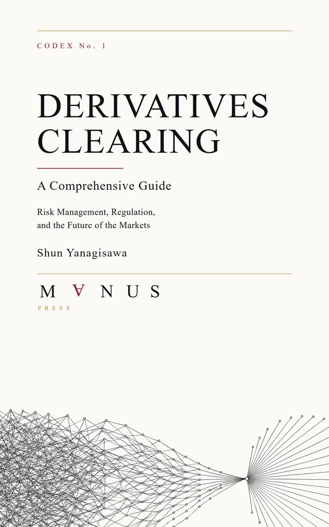 Derivatives Clearing: A Comprehensive Guide — English edition cover